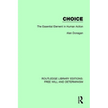 Choice: The Essential Element in Human Action - Paperback
