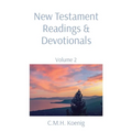 New Testament Readings & Devotionals: Volume 2 - Paperback