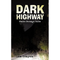 Dark Highway: Utah's Strange Tales - Paperback