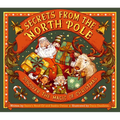 Secrets from the North Pole: Discover the Magic of Christmas - Hardcover