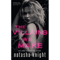 The Villains We Make - Paperback