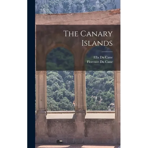 The Canary Islands - Hardcover