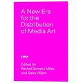 A New Era for the Distribution of Media Art - Paperback