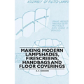 Making Modern Lampshades, Firescreens, Handbags and Floor Coverings - Paperback