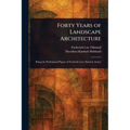 Forty Years of Landscape Architecture - Paperback