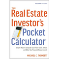 The Real Estate Investor's Pocket Calculator: Simple Ways to Compute Cash Flow, Value, Return, and Other Key Financial Measurements - Paperback