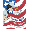 Long May She Wave: The True Story of Caroline Pickersgill and Her Star-Spangled Creation - Hardcover