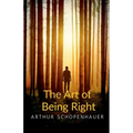 The Art of Being Right - Paperback