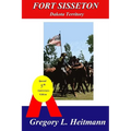 Fort Sisseton - Dakota Territory - Paperback