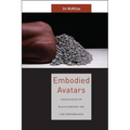 Embodied Avatars: Genealogies of Black Feminist Art and Performance - Paperback