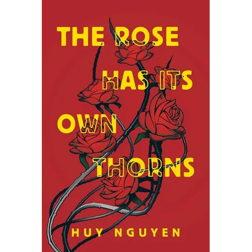 The Rose Has Its Own Thorns - Paperback
