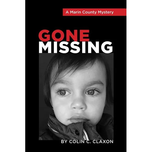 Gone Missing - A Marin County Mystery - Paperback