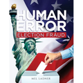 Human Error: Election Fraud - Paperback
