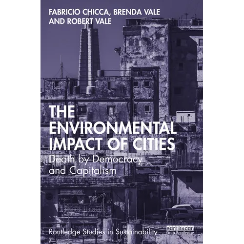 The Environmental Impact of Cities: Death by Democracy and Capitalism - Paperback