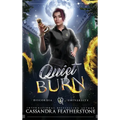 Quiet Burn - Hardcover