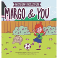 Mission: Inclusion Margo and You - Hardcover