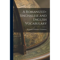 A Romanized-Singhalese and English Vocabulary - Paperback
