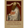 Paul and the Gentile Problem - Paperback