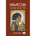 Hawecha: A Woman for All Time - Paperback