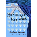 Hanukkah Parodies: Short Plays for the Festival of Lights - Paperback