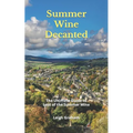Summer Wine Decanted: The Ultimate Guide to Last of the Summer Wine - Paperback