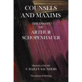 Counsels And Maxims: The Essays of Arthur Schopenhauer - Paperback