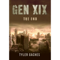 Gen XIX: The End - Hardcover