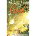 Morning Walks with God - Hardcover