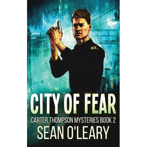City Of Fear - Hardcover