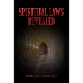 Spiritual Laws Revealed - Paperback