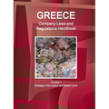 Greece Company Laws and Regulations Handbook Volume 1 Strategic Information and Basic Laws - Paperback