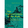 The Expressiveness of the Body and the Divergence of Greek and Chinese Medicine - Paperback