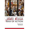 John Knox: Man of Action - Paperback