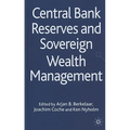 Central Bank Reserves and Sovereign Wealth Management - Hardcover