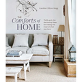 The Comforts of Home: Thrifty and Chic Decorating Ideas for Making the Most of What You Have - Hardcover