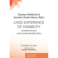 Lived Experience of Disability: Disability research and Australian disability policy - Paperback