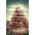 Narcissism Rising! The Final World Empire: A Prophetic Perspective - Paperback