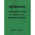 Cambodian System of Writing and Beginning Reader with Drills and Glossary - Paperback
