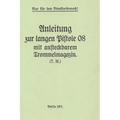 German WWI P-08 Artillery Luger Pistol and Snail Drum Manual - Paperback