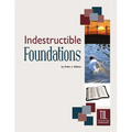 Indestructible Foundations - Paperback