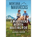 A Maverick Worth Waiting for - Paperback