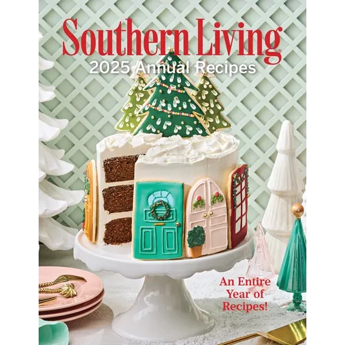 Southern Living 2025 Annual Recipes - Hardcover
