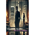 Obsidian Desire: A Billionaire Romance Short Story - Paperback