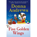 Five Golden Wings: A Meg Langslow Mystery - Hardcover