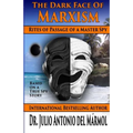 The Dark Face of Marxism: Rites of Passage of a Master Spy - Paperback