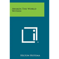 Awaken the World Within - Paperback