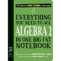 Everything You Need to Ace Algebra 2 in One Big Fat Notebook - Paperback