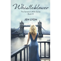 Whistleblower: The Senator's Wife Series Book III - Paperback