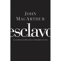 El Esclavo: La verdad escondida sobre tu indentidad en Cristo = Slave = Slave - Paperback
