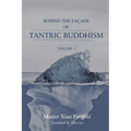 Behind the Façade of Tantric Buddhism - Paperback